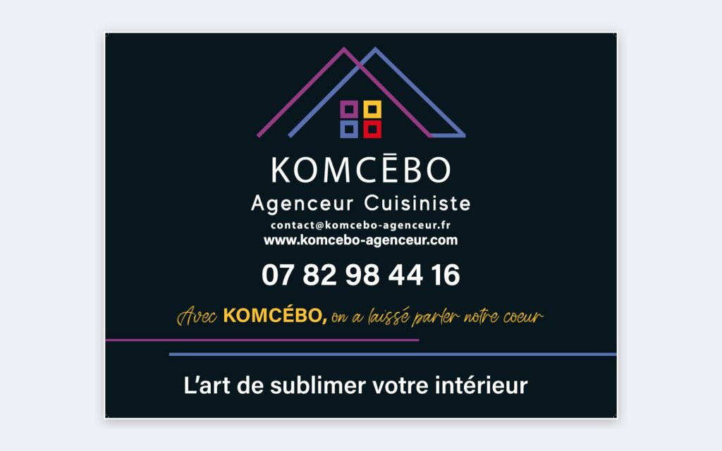 Panneau de chantier réalisé pour KOMCĒBO, cuisiniste agenceur à Wickerschwihr